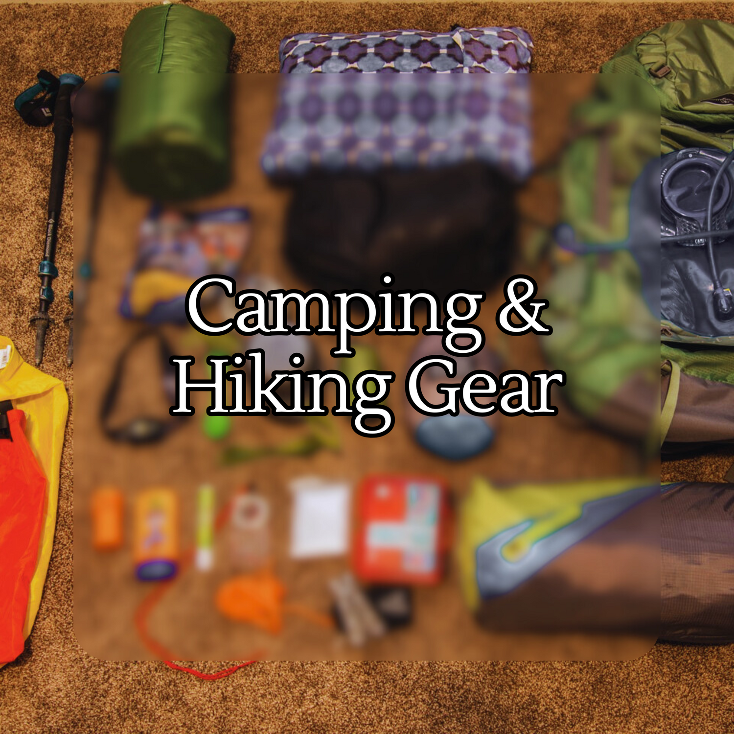 Camping and Hiking Gear