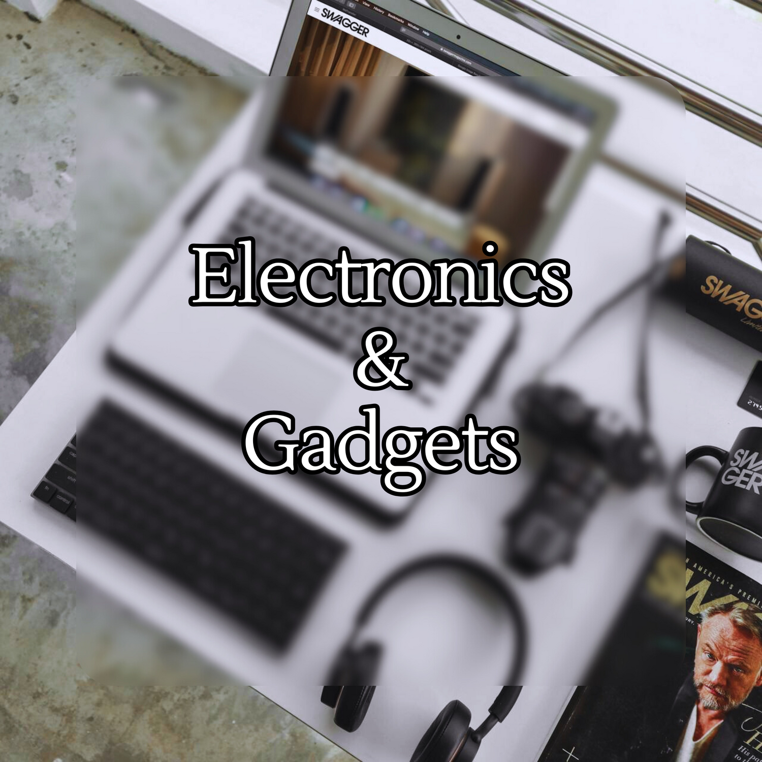 Electronics & Gadgets