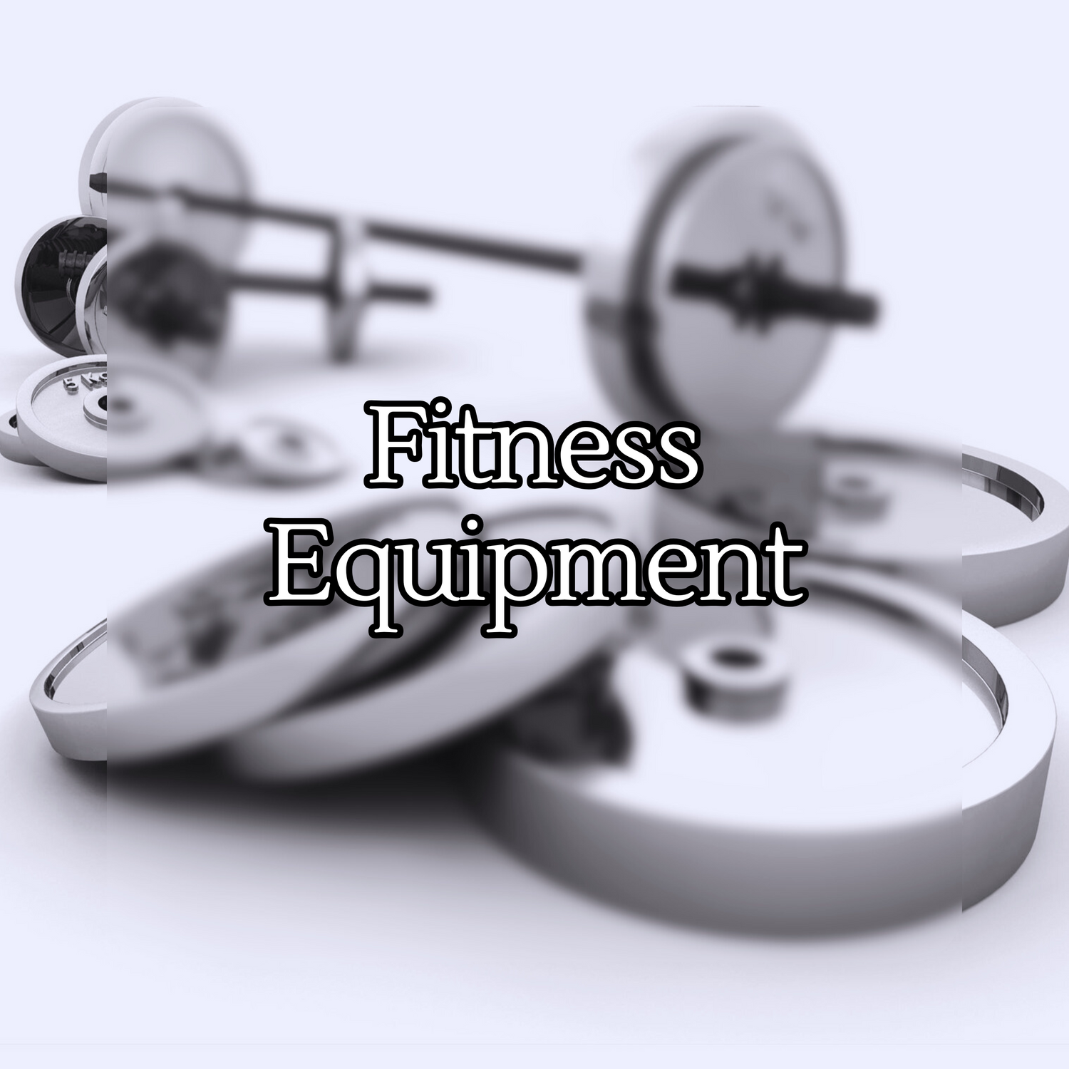 Fitness Equipment