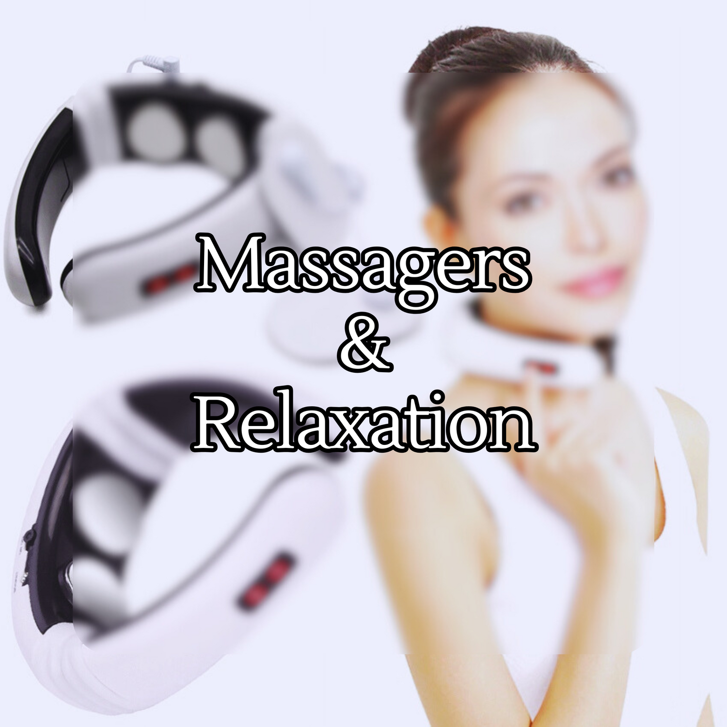 Massagers & Relaxation
