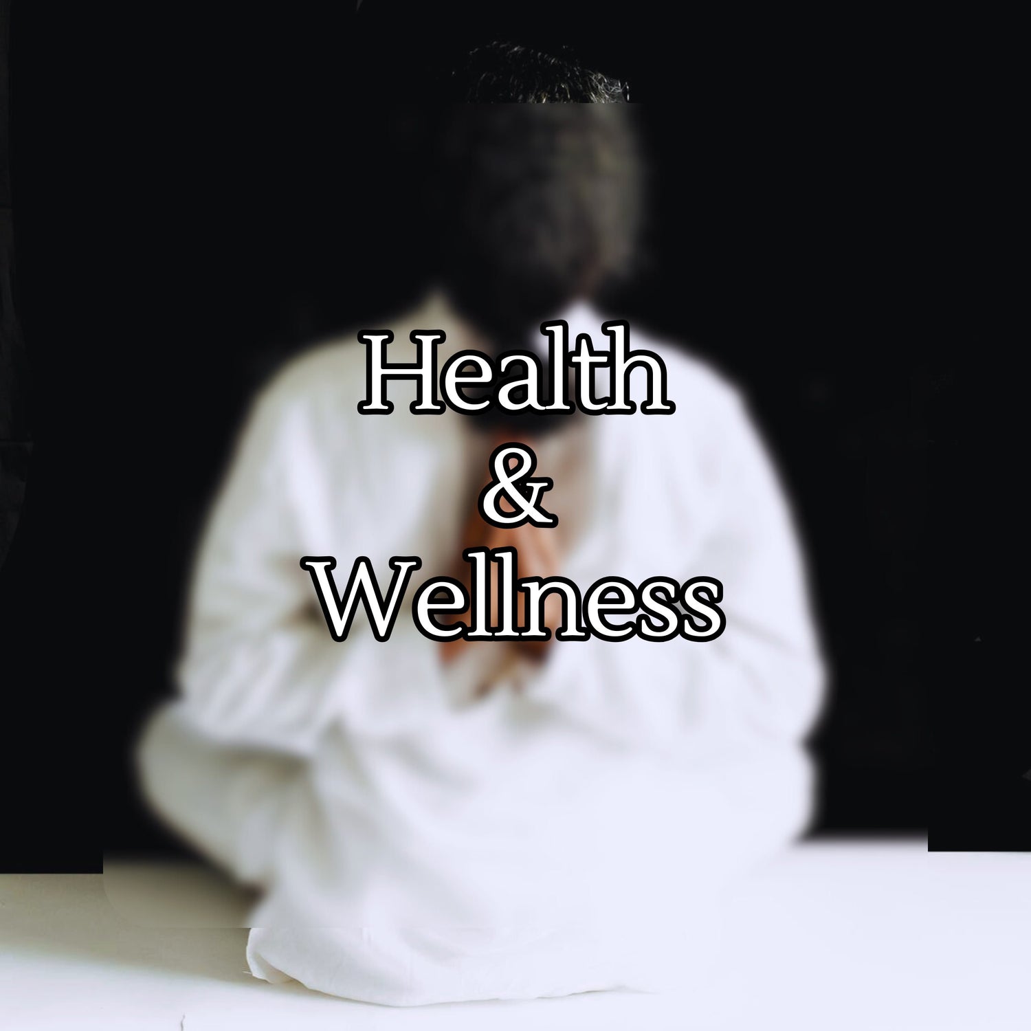 Health & Wellness