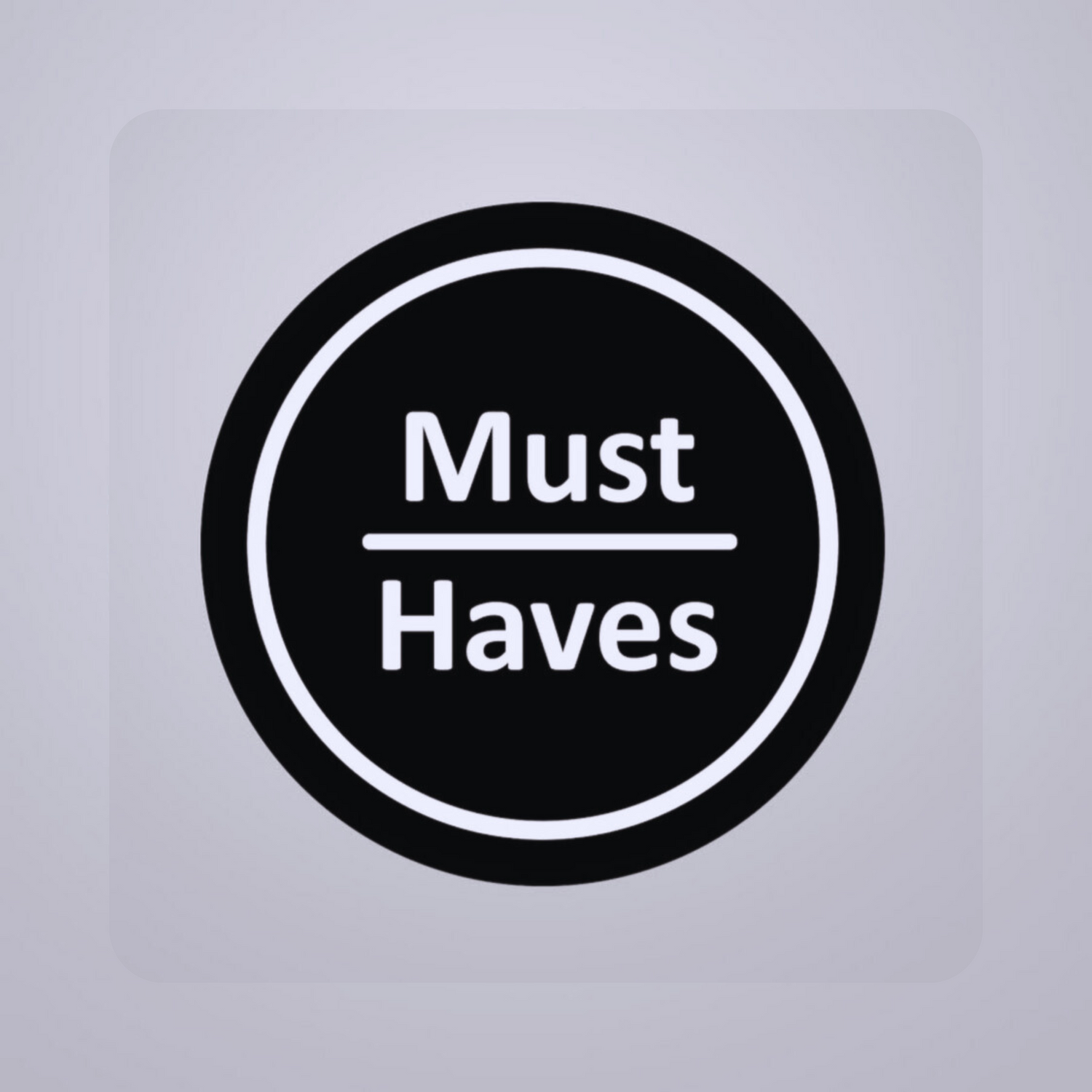 Must-Haves