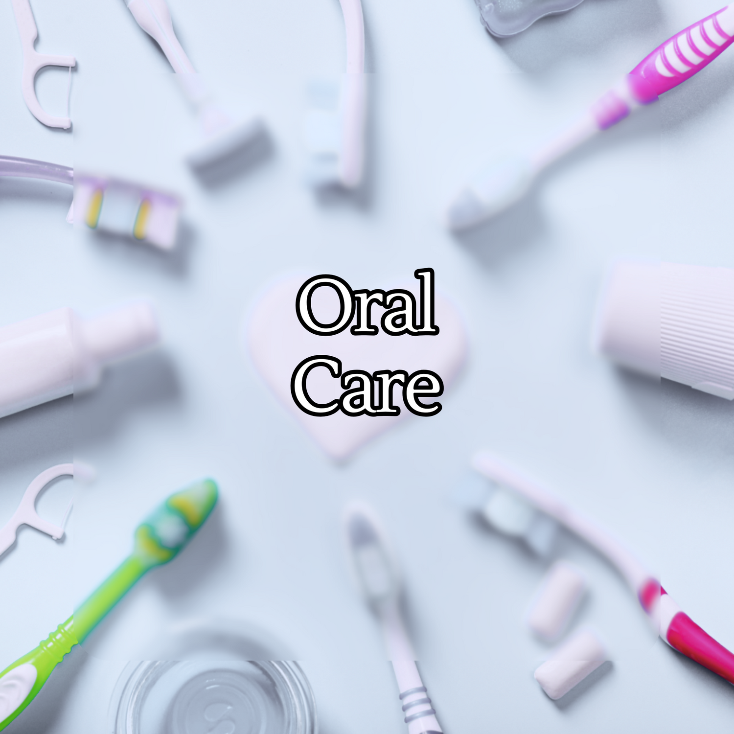 Oral Care