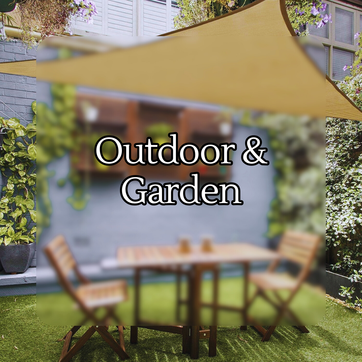 Outdoor & Garden